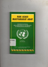 Image of Hak Asasi Masyarakat Adat : United Nations Declaration on The Rights of Indigenous Peoples